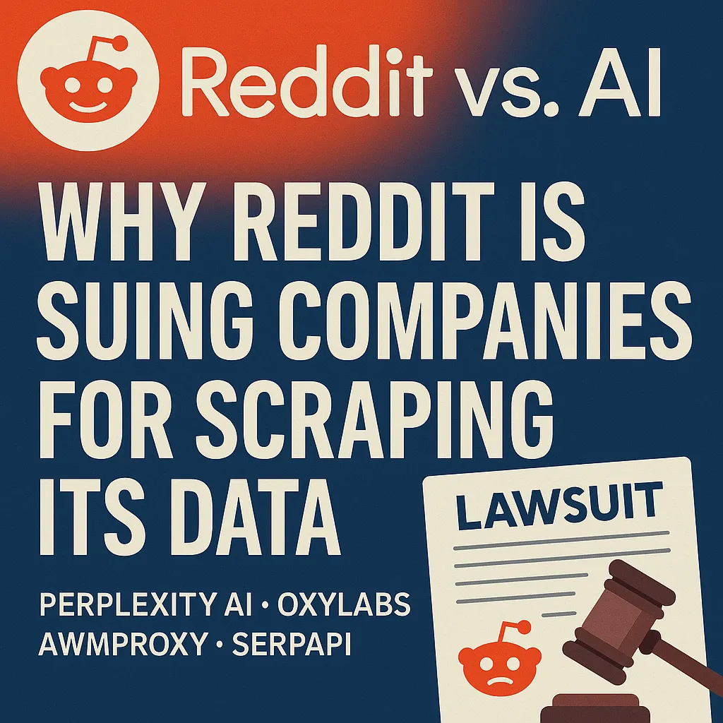 Reddit vs. AI: Why Reddit Is Suing Companies for Scraping Its Data